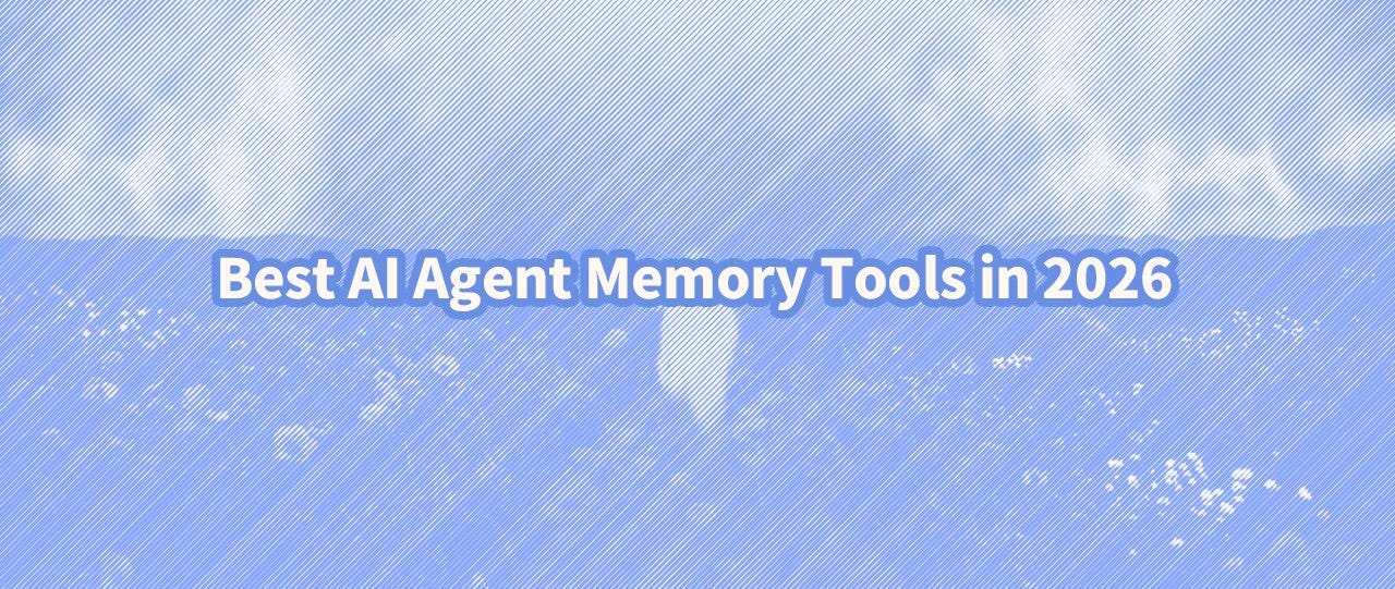 Best AI Agent Memory Tools in 2026: 9 Options Compared