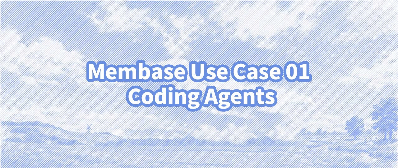 Membase Use Case 01 · Coding Agents: Claude Code Persistent Memory